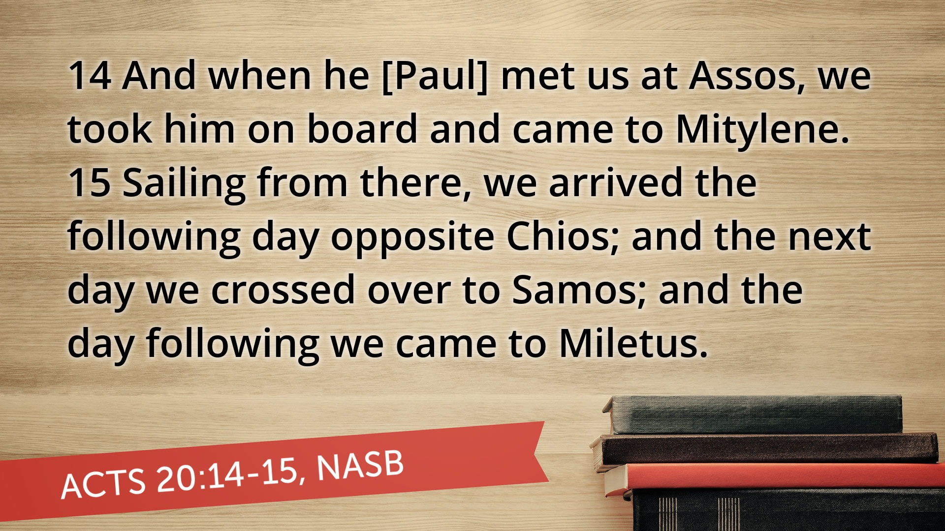 Acts 20:14-15. Only biblical mention of Samos.